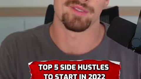 Top 5 side hustles to start in 2022