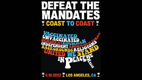 LIVE REPLAY: ‘Defeat the Mandates’ Rally, Los Angeles, CA.