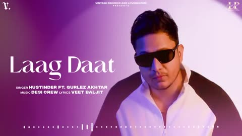 LAAG DAAT (Official Audio) Hustinder Ft. Gurlez Akhtar - Desi Crew - Mahol - Latest Punjabi Song