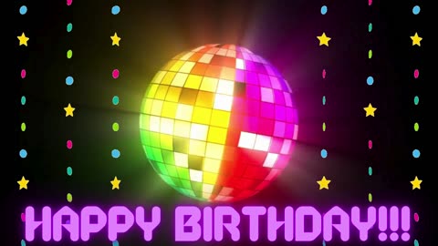 HAPPY BIRTHDAY SONG! Happy Birthday Song with Colorful Disco Ball!