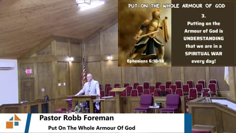 Pastor Robb Foreman // Put On The Whole Armour Of God