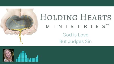 God is Love but judges Sin