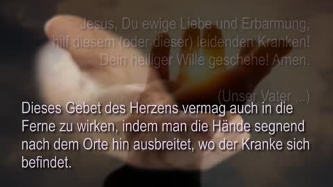 Heilungsgebet der ersten Apostel ❤️ Ein Gebet des Herzens... Eine universelle Medizin für alle Übel