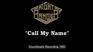 Night Ranger - Call My Name (Live in Tokyo, Japan 1983) Soundboard