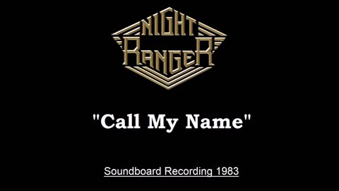 Night Ranger - Call My Name (Live in Tokyo, Japan 1983) Soundboard