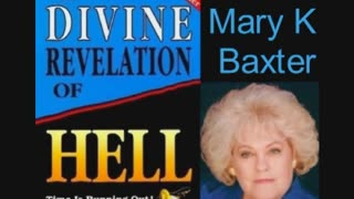 A Divine Revelation of Hell with Mary K. Baxter 👹