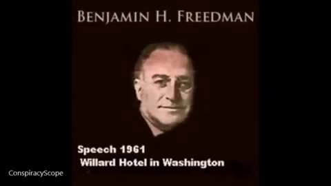Benjamin Freedman Speech UNEDITED VERSION (1961) Willard Hotel in DC