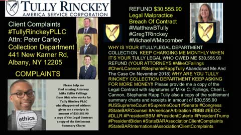 Tully Rinckey Better Business Bureau Client Complaints / Refund $30,555.90 / Legal Malpractice Breach Of Contract / Greg Kelley Report Newsmax / OAN Dan Ball / Supreme Court / State BAR Counsel / DCBAR / Senate / Congress / President BBM