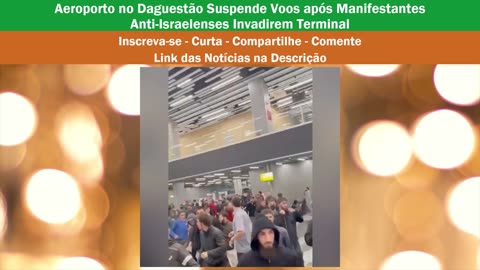 Bolsonaro Perde Seguidores no WhatsApp, Ataque a Aeroporto na Rússia, Dados Vazados Para Traficantes