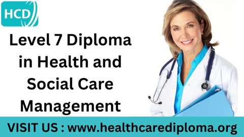 Level 7 Diploma in Health and care Management