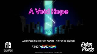 A Void Hope - Official Nintendo Switch Release Trailer