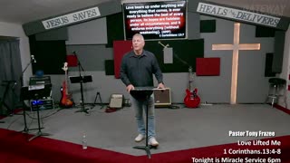 Love Lifted Me (Pastor Tony Frazee) Gateway Bible Church 10am 2023-01-08