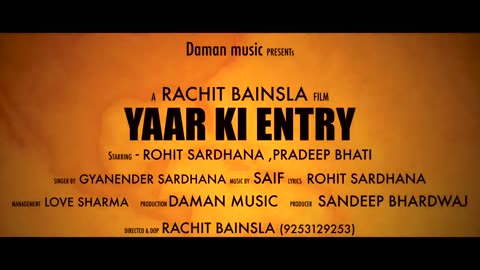 Yaar Ki Entry (Chakka Jaam) Official Video - Rohit Sardhana - Love Sharma - Gyanendra Sardhana