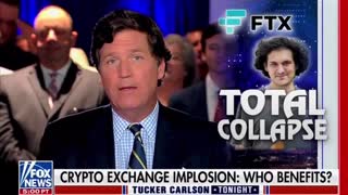 Tucker Carlson: FTX Collapse