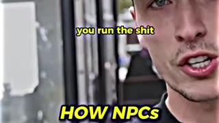 How NPCs think.