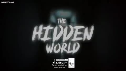 The Hidden World Episode-1 (Why Jinns cannot be seen??)