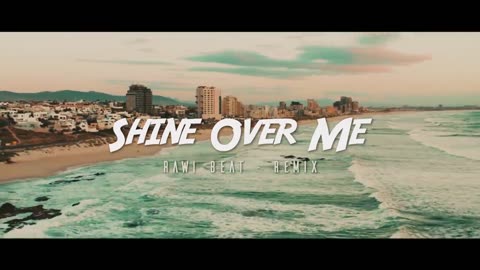 Rawi beat_slow remix (Shine Over Me)