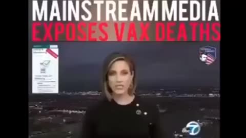 MAINSTREAM MEDIA EXPOSES VAX DEATHS WATCH