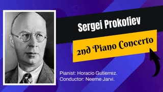Sergei Prokofiev - 2nd Piano Concerto - Gutierrez Pianist
