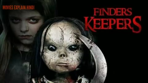 Finders keepers movie explained in hindi _ Hollywood horror movie explained in hindi