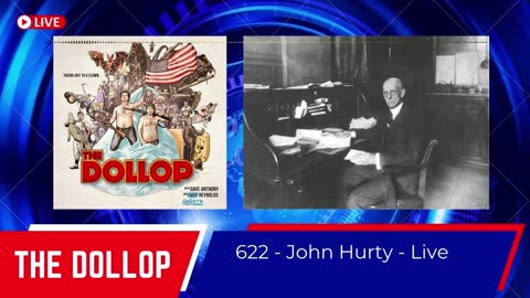 The Dollop #622 - John Hurty - Live