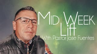 Mid Week Lift 11/16/22 | Pastor Jose Fuentes