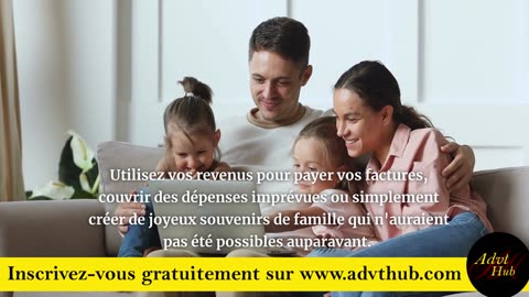 Une famille sans travail ? Regardez des vidéos, riez ensemble, gagnez de l'argent - Advthub !