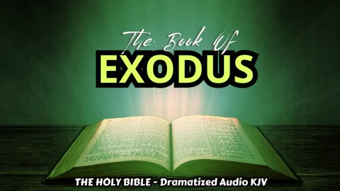 ✝✨The Book Of EXODUS | The HOLY BIBLE - Dramatized Audio KJV📘The Holy Scriptures_#TheAudioBible💖