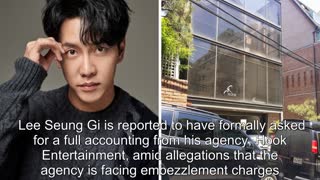 Actor Lee Seung Gi Asks For Accounting Receipts From Hook Entertainment Amid The Agency's Woes From