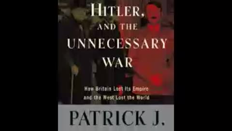 Churchill, Hitler, and "The Unnecessary War"- Pat Buchanan (Pt 1)