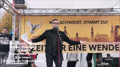 Kayvan Soufi Siavash KEN JEBSEN - DRESDEN, 28 10 2023 - TAG FÜR FRIEDEN UND FREIHEIT - Großdemo 🕊