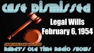 54-02-06 Case Dismissed (02) Legal Wills