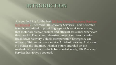Best 24 Hour Vehicle Recovery Services in Fulwood