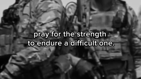 Pray for strength to endure a hard life.