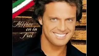 Luis Miguel - Entrega total (Mèxico en la piel)