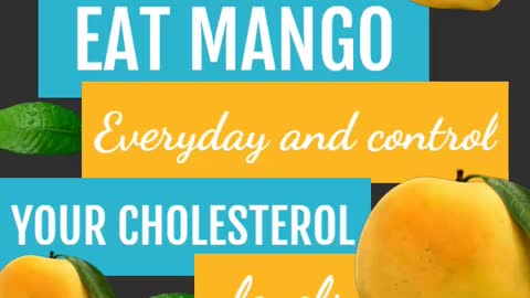 Eat Mango To Control Cholesterol: Eating Healthy Tips🥭🥭🥭#shorts