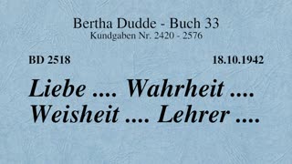 BD 2518 - LIEBE .... WAHRHEIT .... WEISHEIT .... LEHRER ....