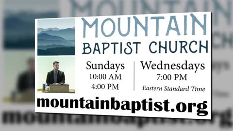 12.18.2022 (PM) 1 Timothy 4: Statement of Faith: Calvinism Rejected | Pastor Jason Robinson, Mountain Baptist Church