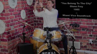 You Belong To The City - Glenn Frey #drumcover