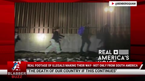 Real Footage of Illegals Making Their Way- Not Only From South America