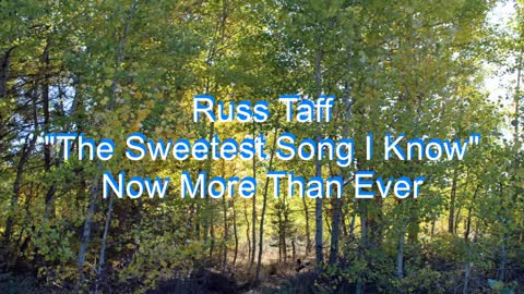 Russ Taff - The Sweetest Song I Know #149