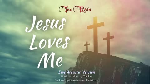 Jesus Loves Me ( Live Acoustic Version)
