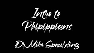 Intro to Philippians 052423