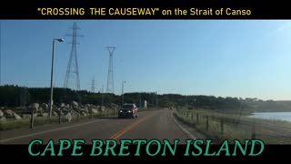 Crossing the Strait of Canso Causeway