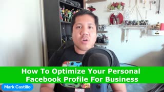 How To Optimize Your Personal Facebook Profile For Business