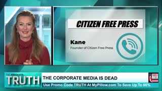 CITIZEN FREE PRESS IS TOPPLING THE CORPORATE MEDIA