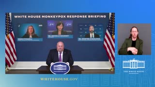 08 26 22 Press Briefing by White House Monkeypox Response Team and Public Health Officials