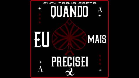 Música: Quando eu Mais Precisei - Eloy Buono Trap Tarja Preta