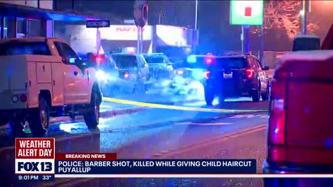 Puyallup barber shot to death while giving 8-year-old a haircut FOX 13 Seattle
