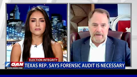 Texas State Rep. Toth says forensic election audit is necessary